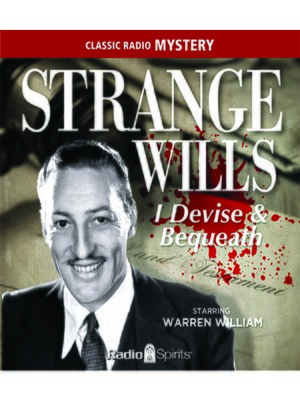cover image of Strange Wills: I Devise & Bequeath